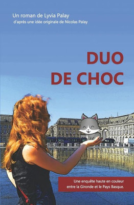 Duo De Choc (French Edition)