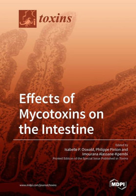 Effects Of Mycotoxins On The Intestine