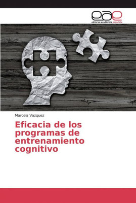 Eficacia De Los Programas De Entrenamiento Cognitivo (Spanish Edition)