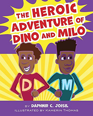 The Heroic Adventure Of Dino And Milo