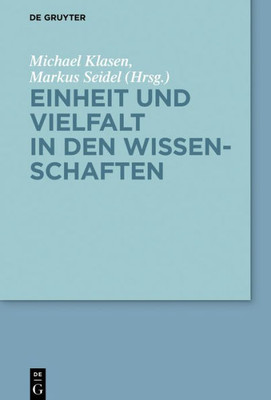 Einheit Und Vielfalt In Den Wissenschaften (German Edition)