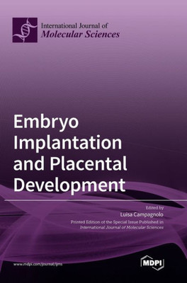 Embryo Implantation And Placental Development