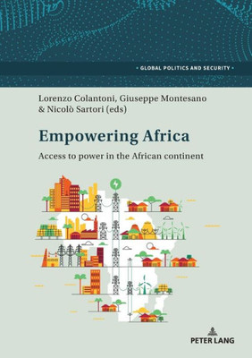 Empowering Africa (Global Politics And Security)
