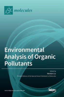 Environmental Analysis Of Organic Pollutants