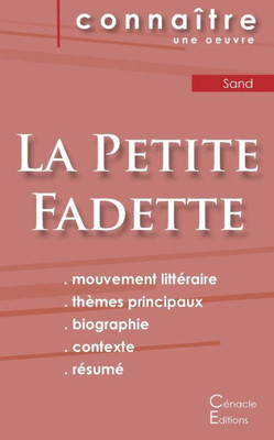 Fiche De Lecture La Petite Fadette De George Sand (Analyse Littéraire De Référence Et Résumé Complet) (French Edition)