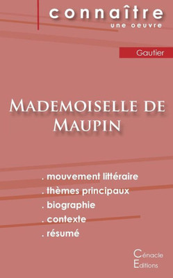 Fiche De Lecture Mademoiselle De Maupin De Théophile Gautier (Analyse Littéraire De Référence Et Résumé Complet) (French Edition)