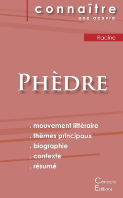 Fiche De Lecture Phèdre De Jean Racine (Analyse Littéraire De Référence Et Résumé Complet) (French Edition)