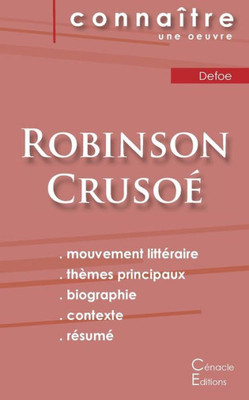 Fiche De Lecture Robinson Crusoé De Daniel Defoe (Analyse Littéraire De Référence Et Résumé Complet) (French Edition)