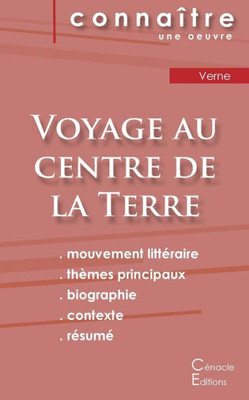 Fiche De Lecture Voyage Au Centre De La Terre De Jules Verne (Analyse Littéraire De Référence Et Résumé Complet) (French Edition)