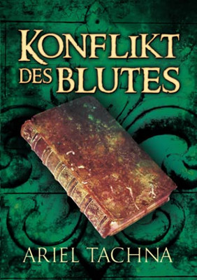 Konflikt Des Blutes (Blutspartnerschaft) (German Edition)