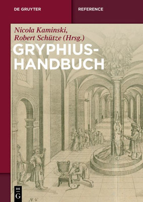 Gryphius-Handbuch (De Gruyter Reference) (German Edition)