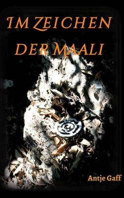 Im Zeichen Der Maali (German Edition)
