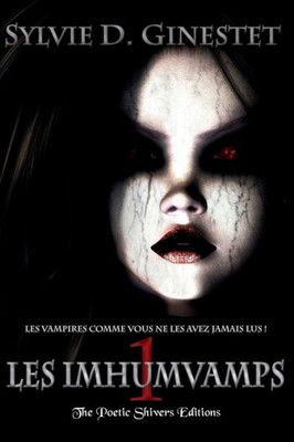 Les Imhumvamps: L'Intégrale (French Edition)