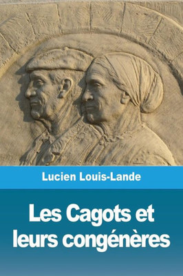 Les Cagots Et Leurs Congénères (French Edition)