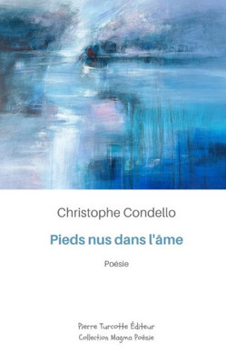 Pieds Nus Dans L'Âme (French Edition)