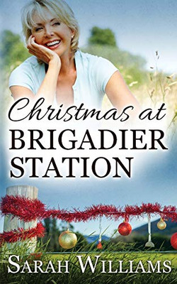 Christmas at Brigadier Station: An Outback Christmas Novella