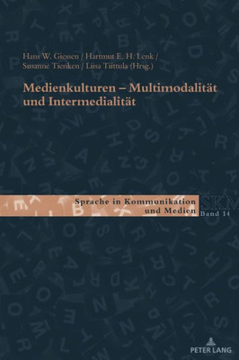 Medienkulturen (Sprache In Kommunikation Und Medien) (German Edition)