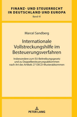 Internationale Vollstreckungshilfe Im Besteuerungsverfahren (Finanz- Und Steuerrecht In Deutschland Und Europa) (German Edition)