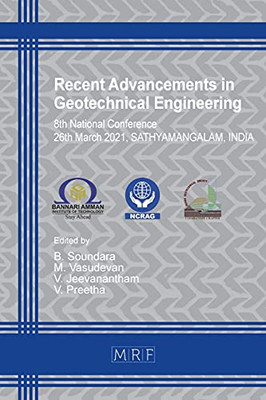 Recent Advancements In Geotechnical Engineering: Ncrag'21 (Materials Research Proceedings)