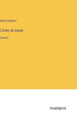 L'Enfer Du Dante: Tome 2 (French Edition)