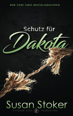 Schutz Für Dakota (Seals Of Protection) (German Edition)