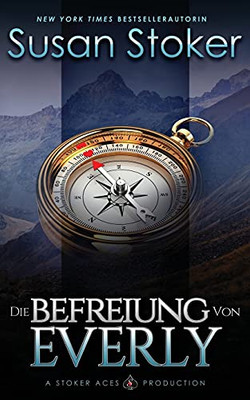 Die Befreiung Von Everly (German Edition)