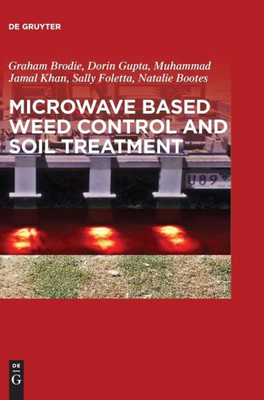 Microwave Based Weed Control And Soil Treatment
