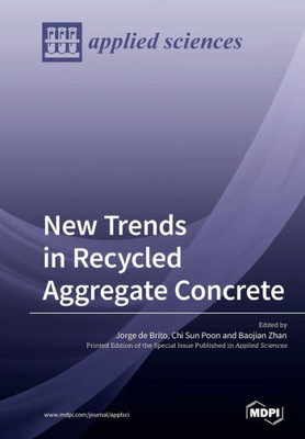 New Trends In Recycled Aggregate Concrete