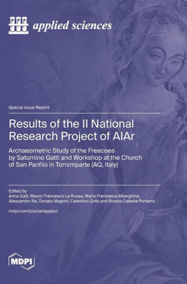 Results Of The Ii National Research Project Of Aiar: Archaeometric Study Of The Frescoes By Saturnino Gatti And Workshop At The Church Of San Panfilo In Tornimparte (Aq, Italy)