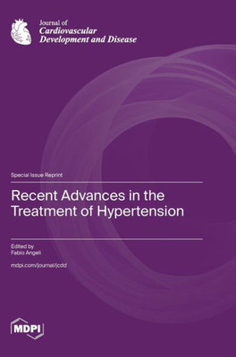 Recent Advances In The Treatment Of Hypertension