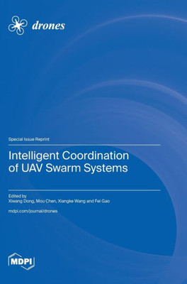Intelligent Coordination Of Uav Swarm Systems