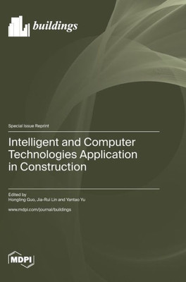 Intelligent And Computer Technologies Application In Construction