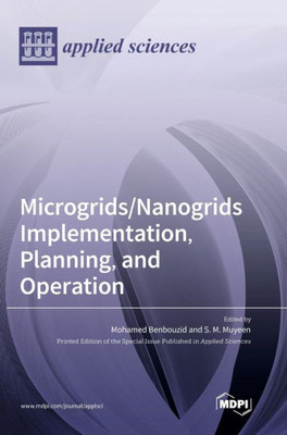 Microgrids/Nanogrids Implementation, Planning, And Operation