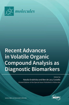 Recent Advances In Volatile Organic Compound Analysis As Diagnostic Biomarkers