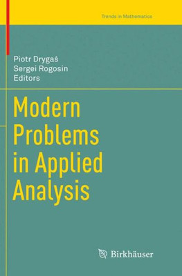 Modern Problems In Applied Analysis (Trends In Mathematics)