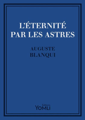 L'Éternité Par Les Astres (French Edition)