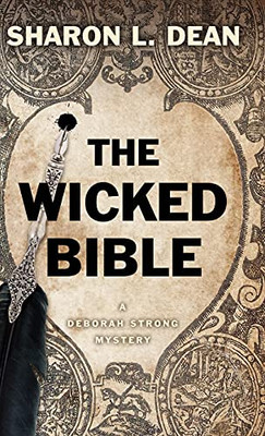 The Wicked Bible (A Deborah Strong Mystery)