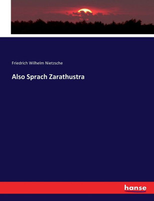 Also Sprach Zarathustra (German Edition)