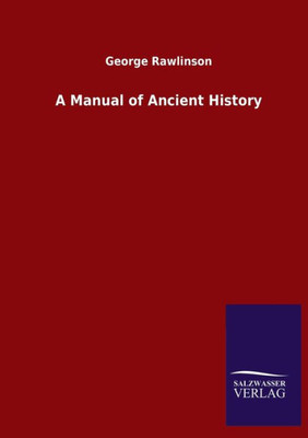 A Manual Of Ancient History