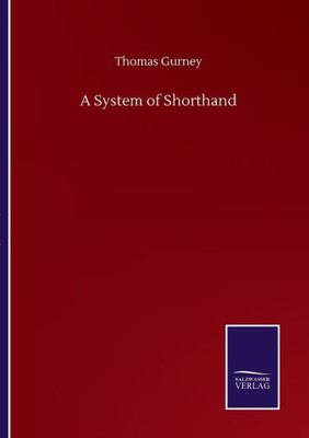 A System Of Shorthand