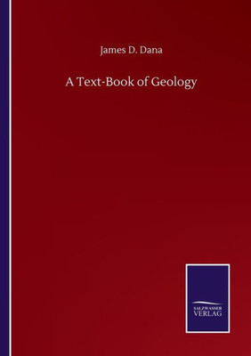 A Text-Book Of Geology