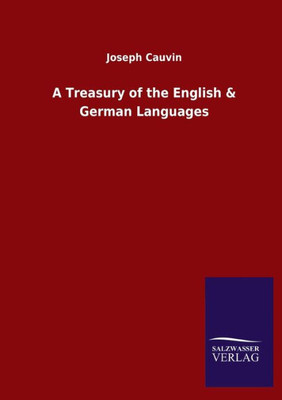 A Treasury Of The English & German Languages