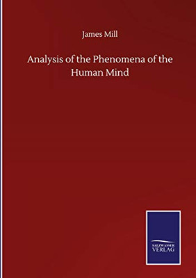 Analysis Of The Phenomena Of The Human Mind