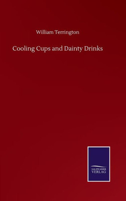 Cooling Cups And Dainty Drinks