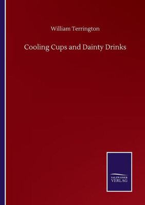 Cooling Cups And Dainty Drinks