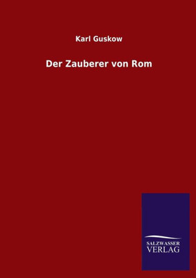 Der Zauberer Von Rom (German Edition)