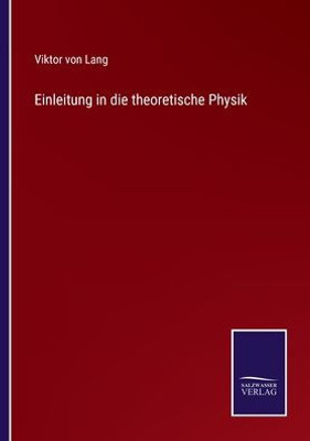 Einleitung In Die Theoretische Physik (German Edition)
