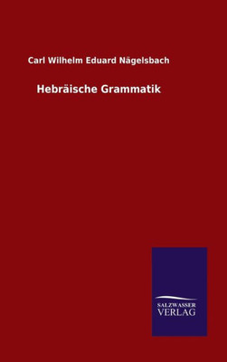 Hebräische Grammatik (German Edition)