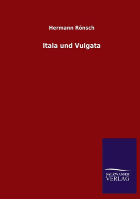 Itala Und Vulgata (German Edition)