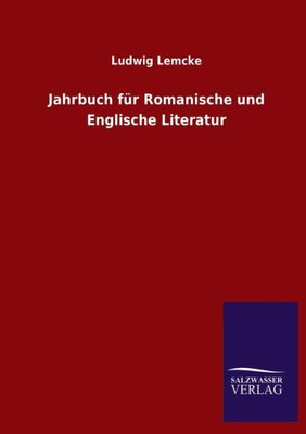 Jahrbuch Für Romanische Und Englische Literatur (German Edition)